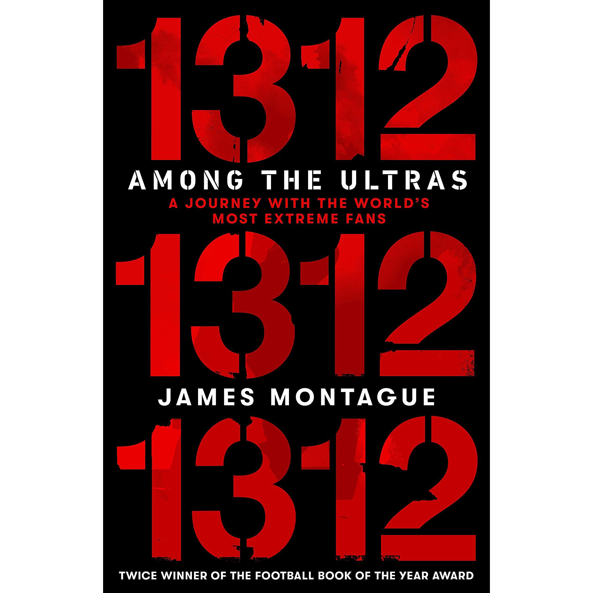 1312: Among the Ultras – A journey with the world's most extreme fans