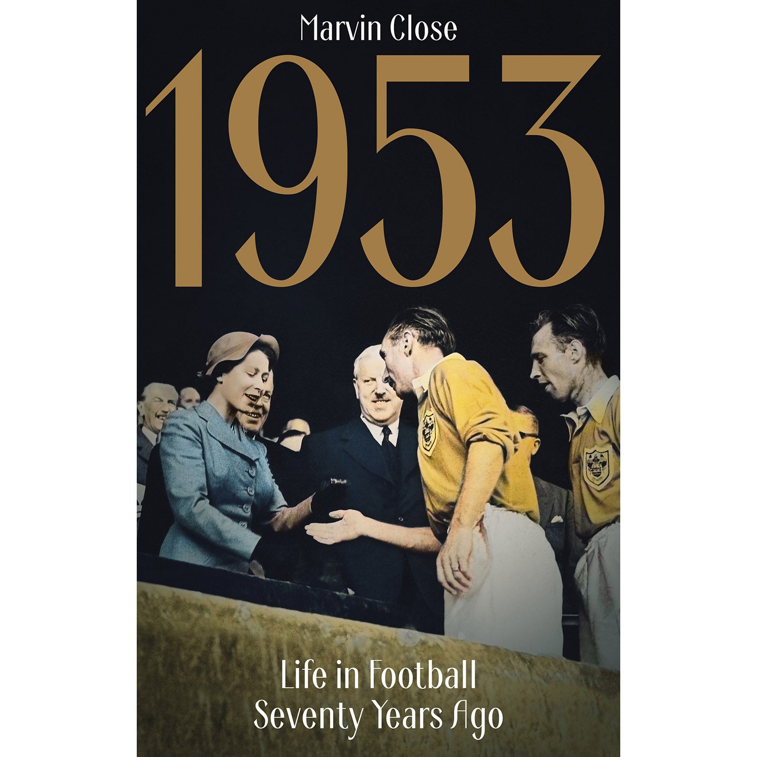 1953 – Life in Football Seventy Years Ago