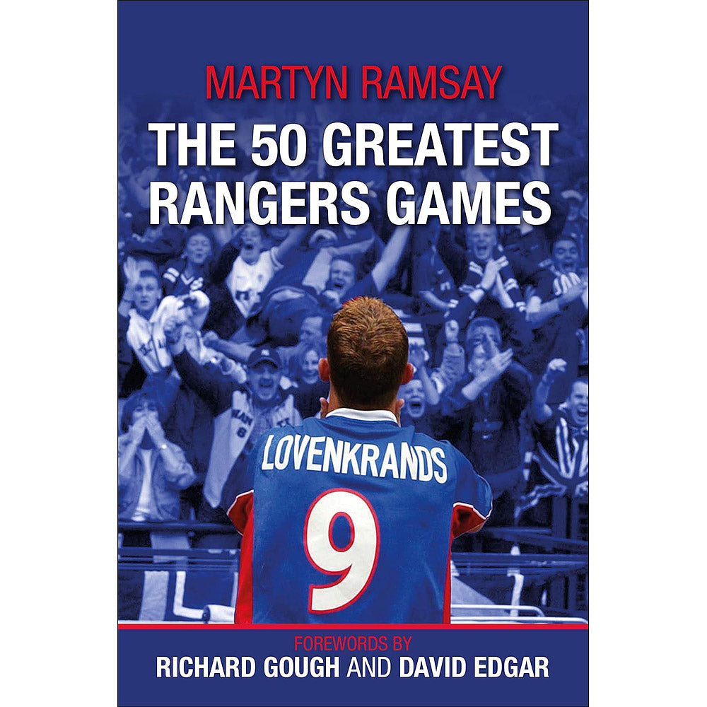 The 50 Greatest Rangers Games