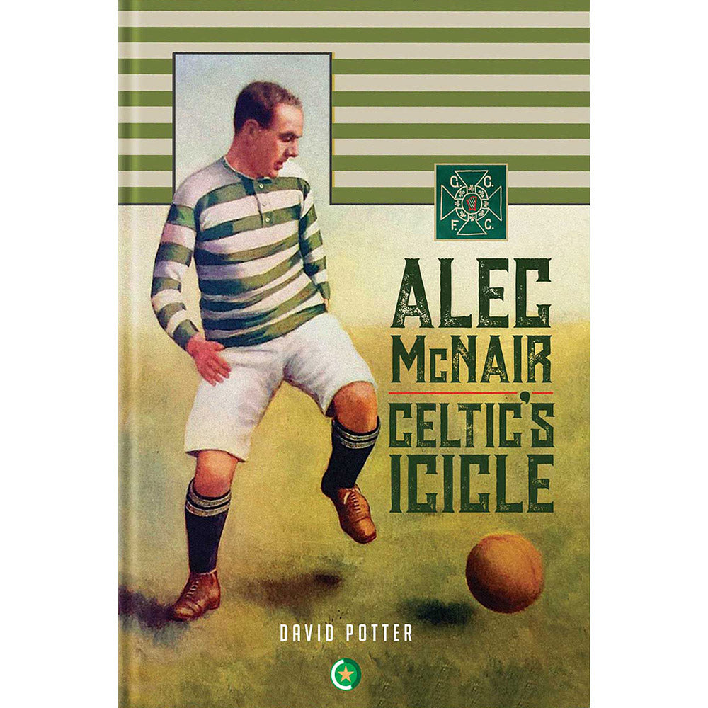 Alec McNair – Celtic's Icicle