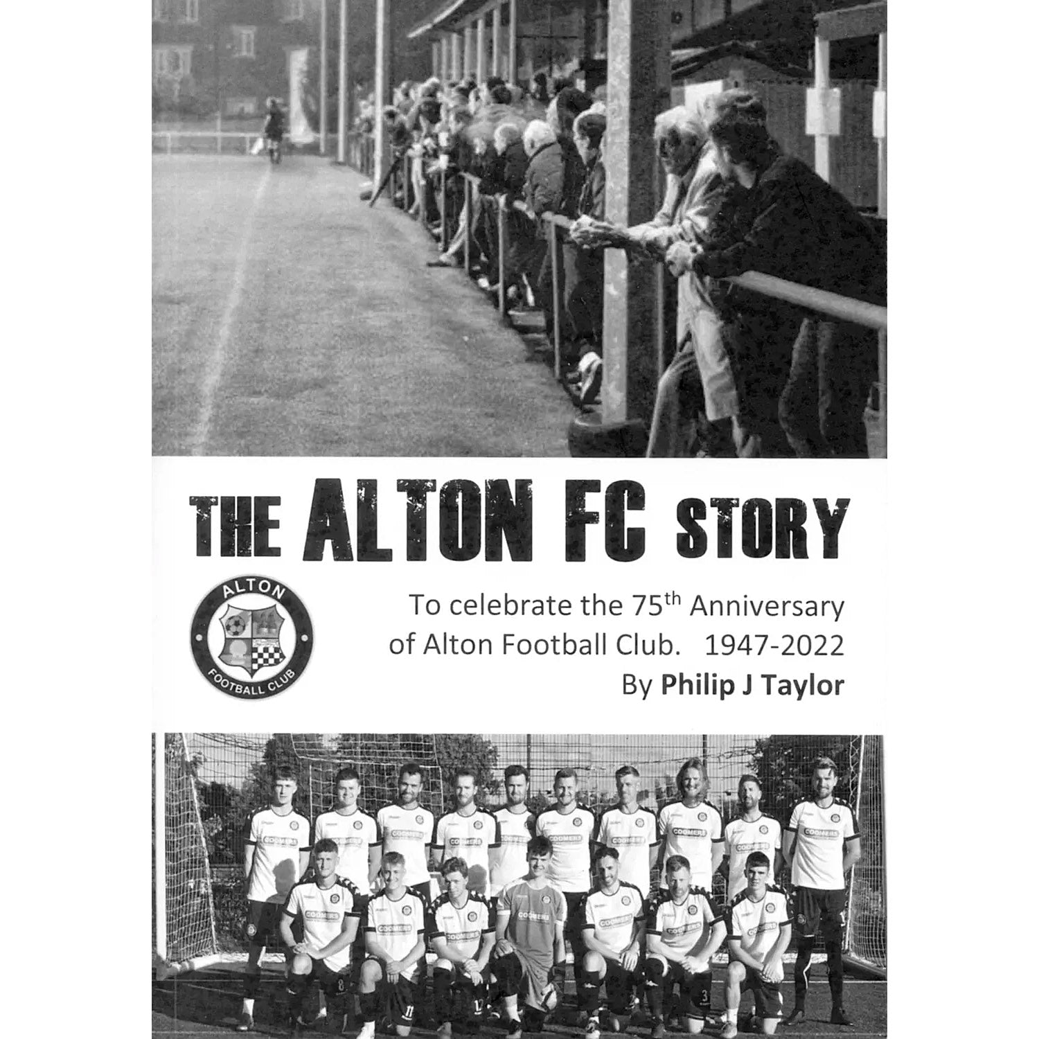 The Alton FC Story 1947-2022