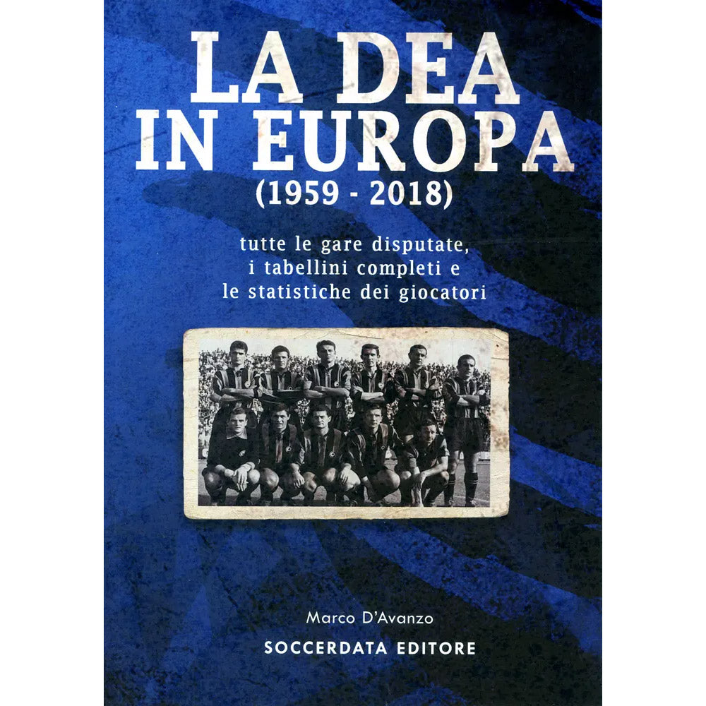 La Dea in Europa (1959-2018) – Atalanta in European Cups