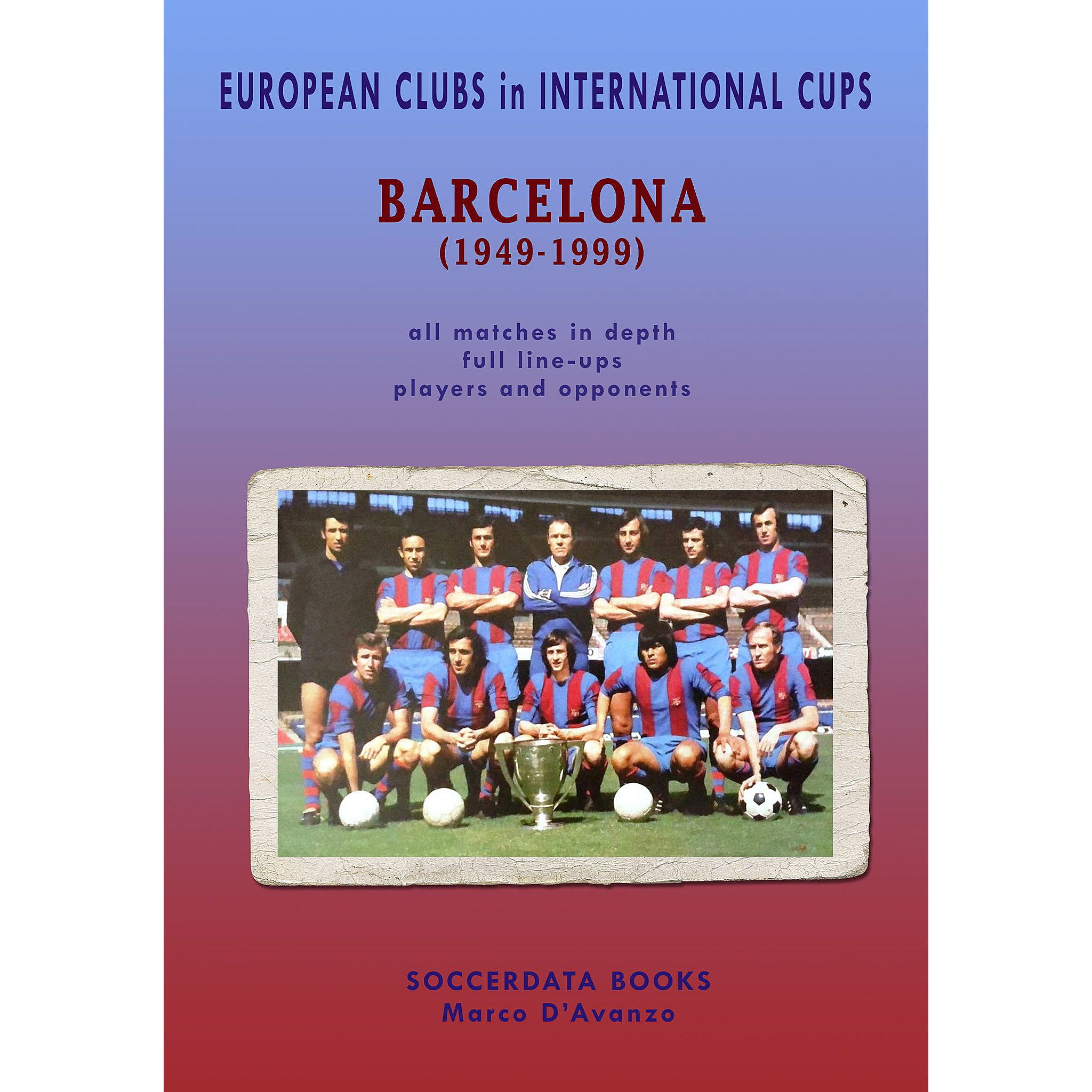 European Clubs in International Cups – Barcelona (1949-1999)