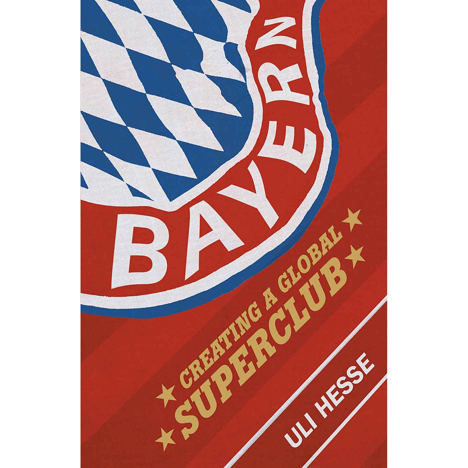 Bayern – Creating a Global Superclub