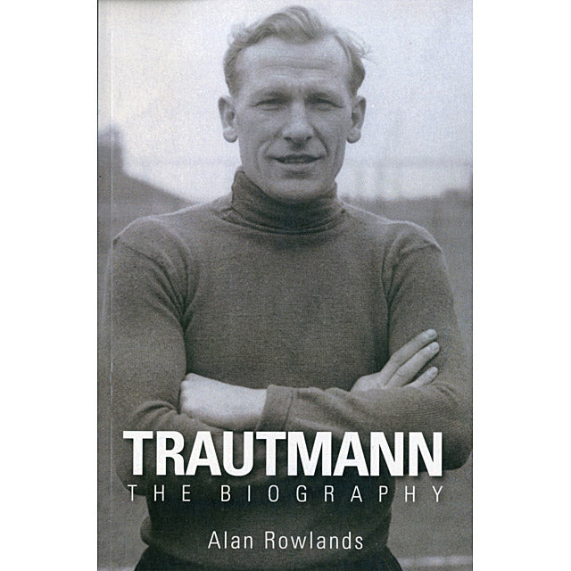 Trautmann – The Biography