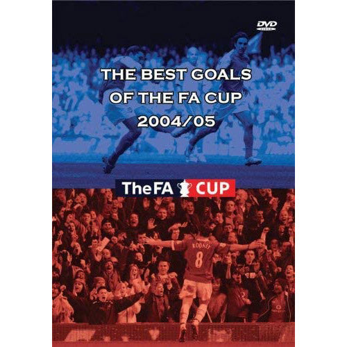 The Best Goals of the F.A. Cup 2004/2005
