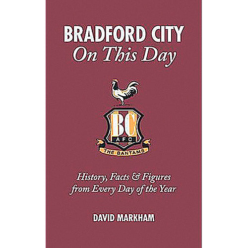 Bradford City – On This Day