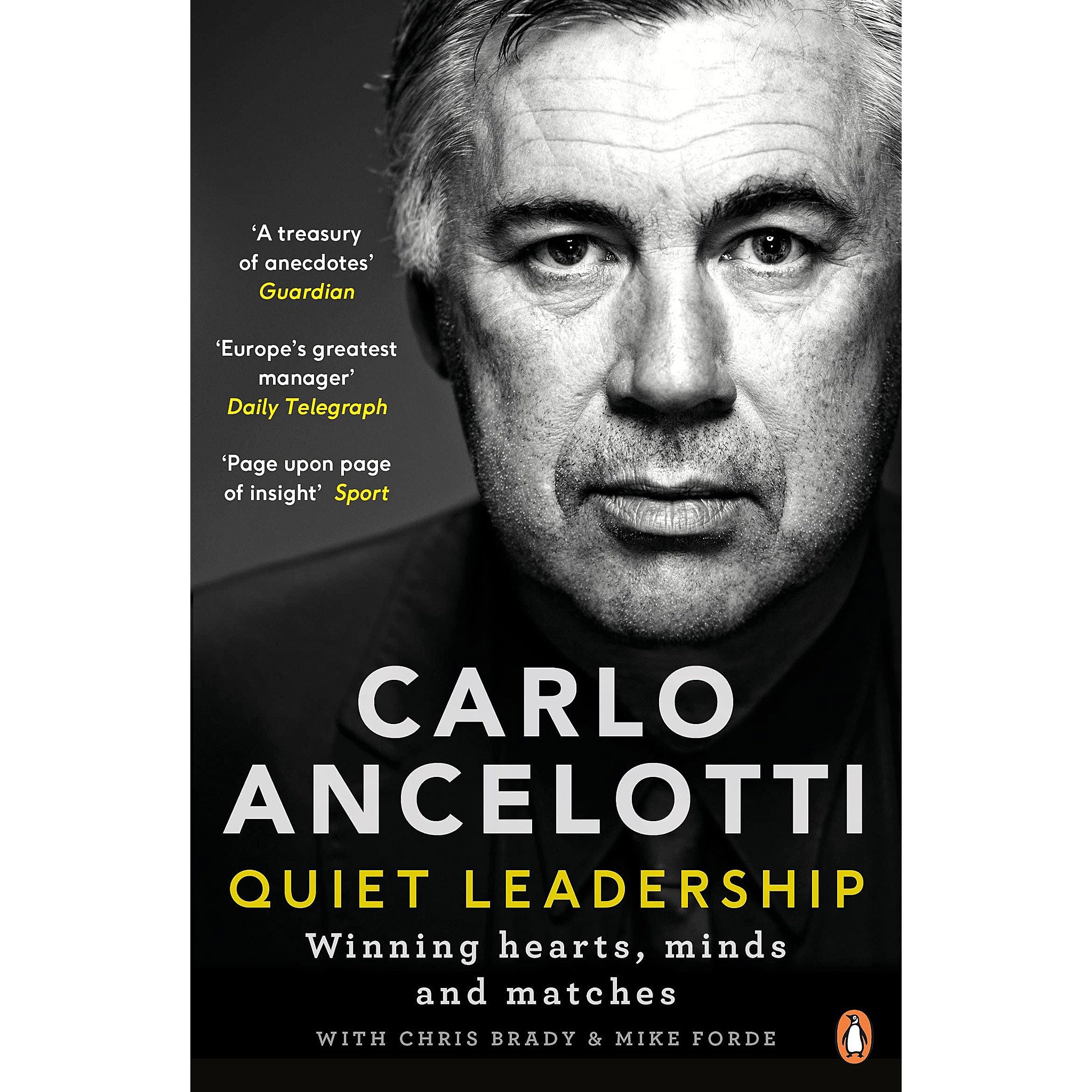 Carlo Ancelotti – Quiet Leadership – Winning hearts, minds and matches