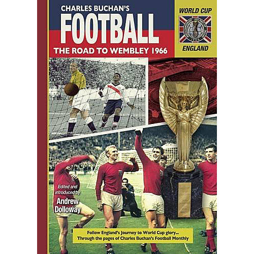 Charles Buchan's Football Monthly – The Road to Wembley 1966