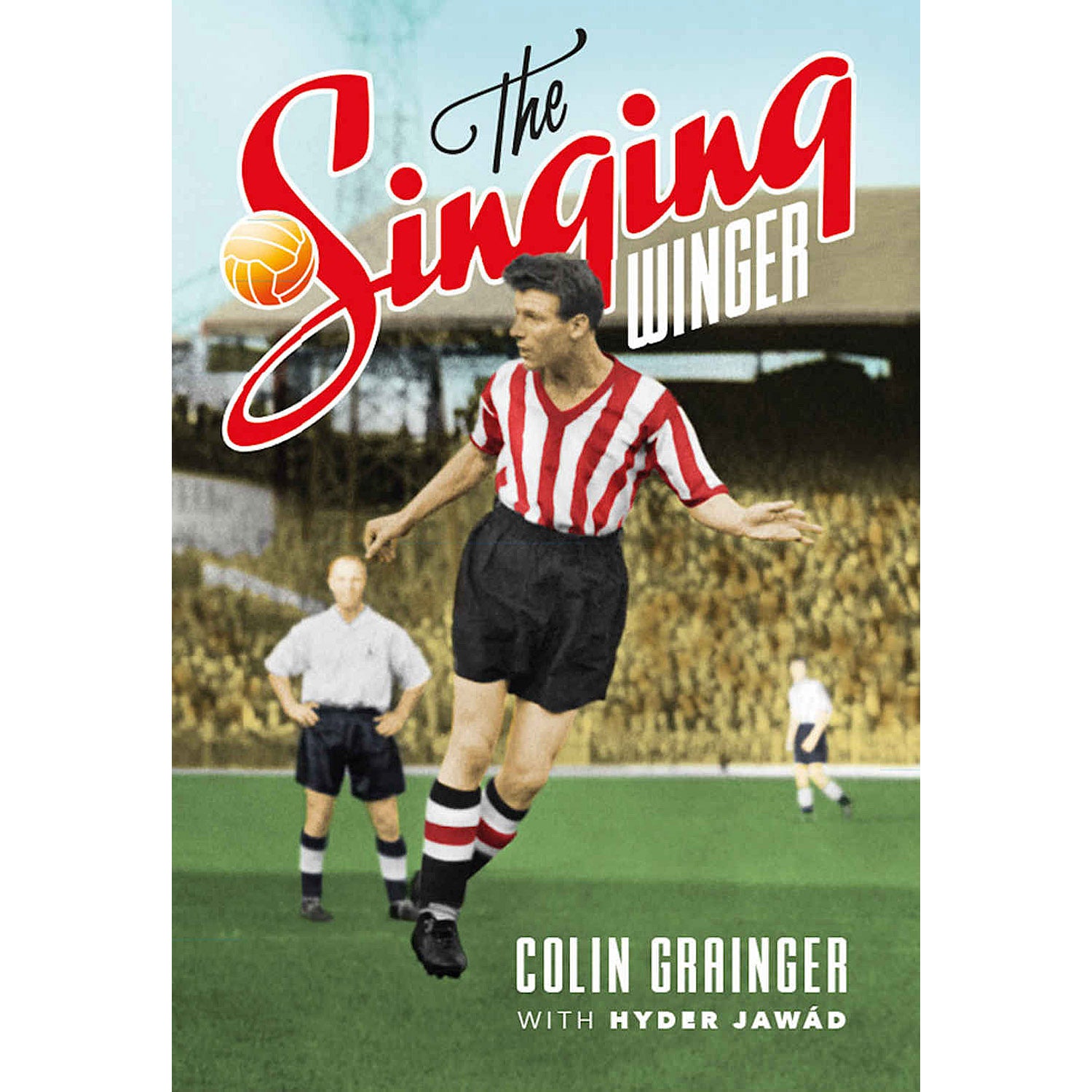 The Singing Winger – Colin Grainger – SIGNED