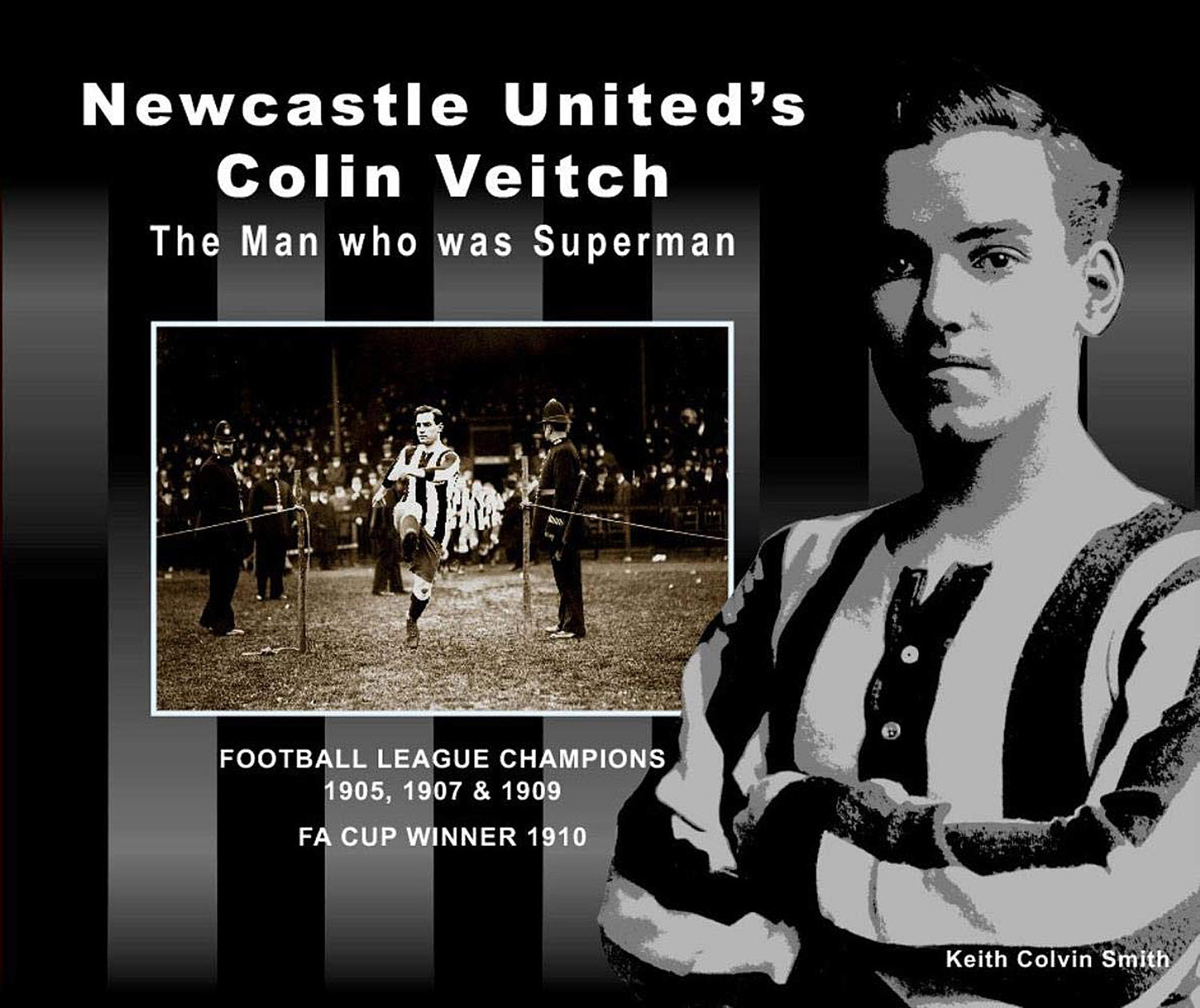 Newcastle United's Colin Veitch – The Man Who Was Superman