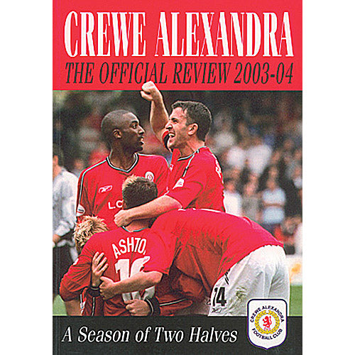 Crewe Alexandra – The Official Review 2003-04