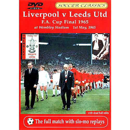 1965 F.A. Cup Final – Liverpool vs Leeds United