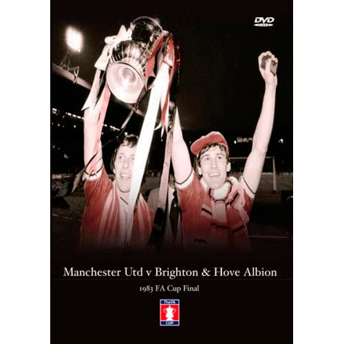 1983 F.A. Cup Final – Manchester United v Brighton & Hove Albion