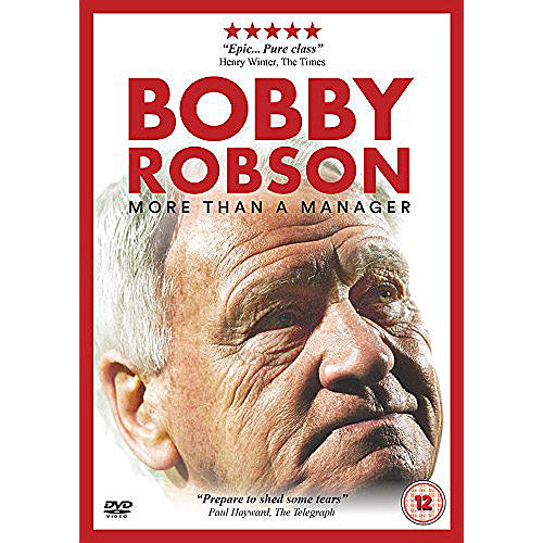 Bobby Robson – More Than A Manager