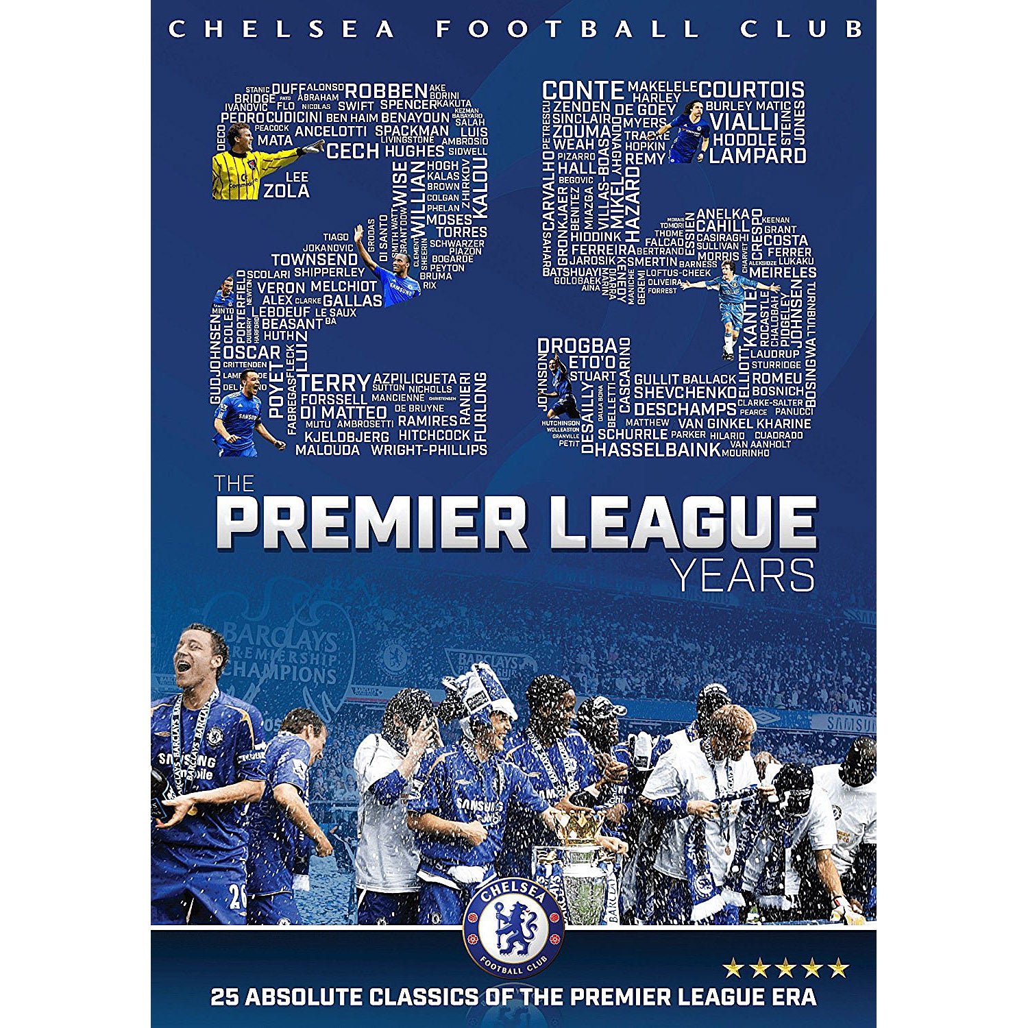 Chelsea FC – The Premier League Years