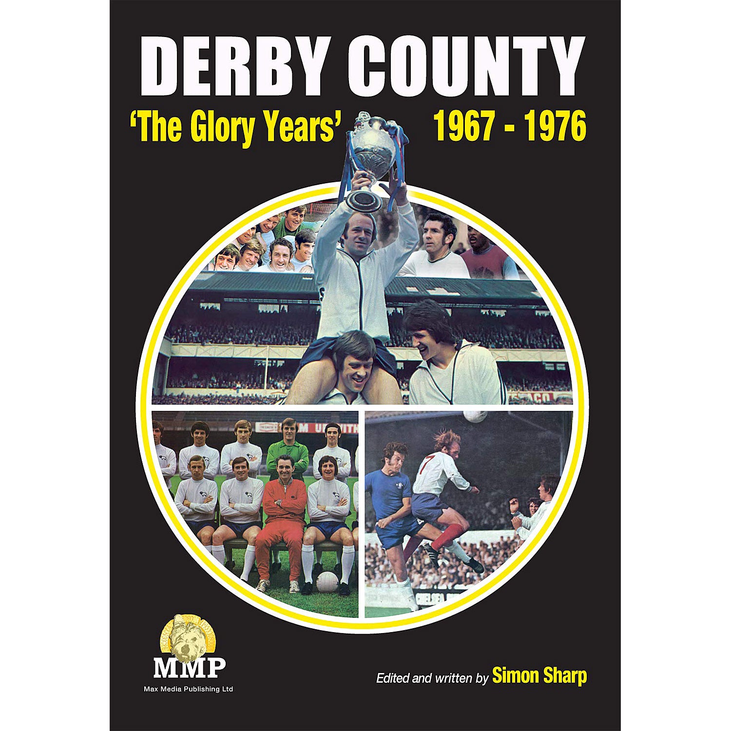 Derby County – The 'Glory Years' 1967-1976