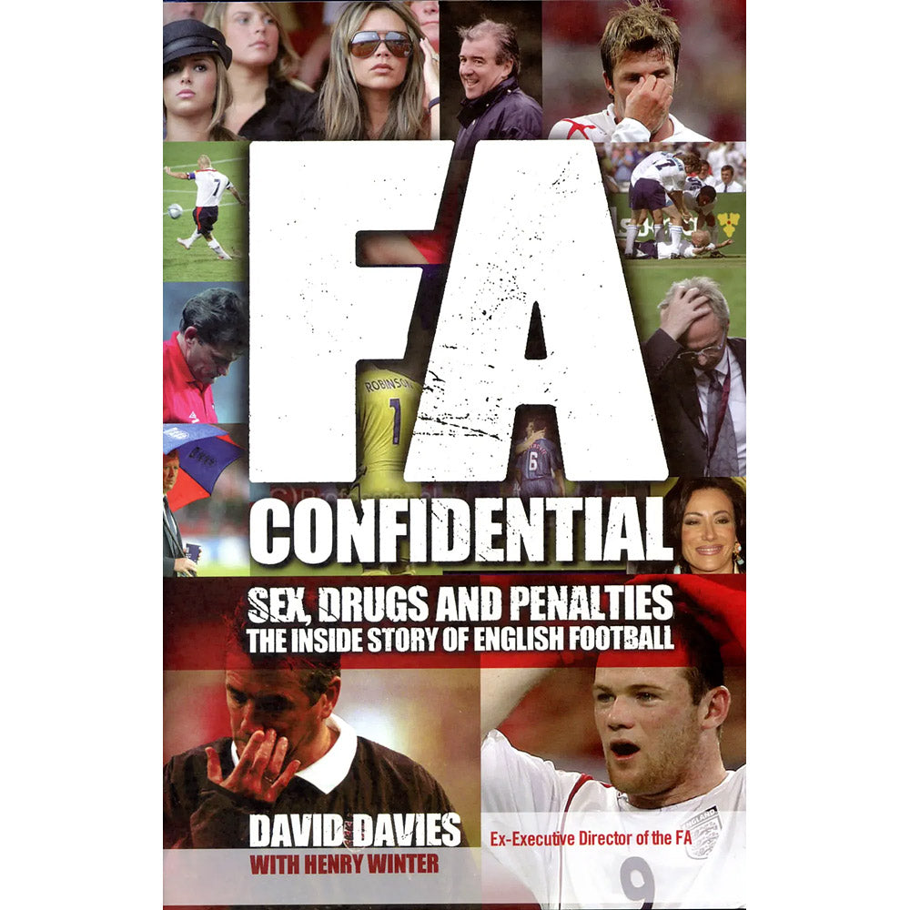 F.A. Confidential – Sex, Drugs and Penalties – David Davies Autobiography – SIGNED