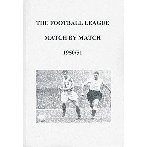 The Football League Match By Match 1950/51