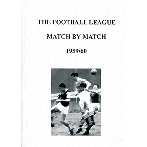 The Football League Match By Match 1959/60
