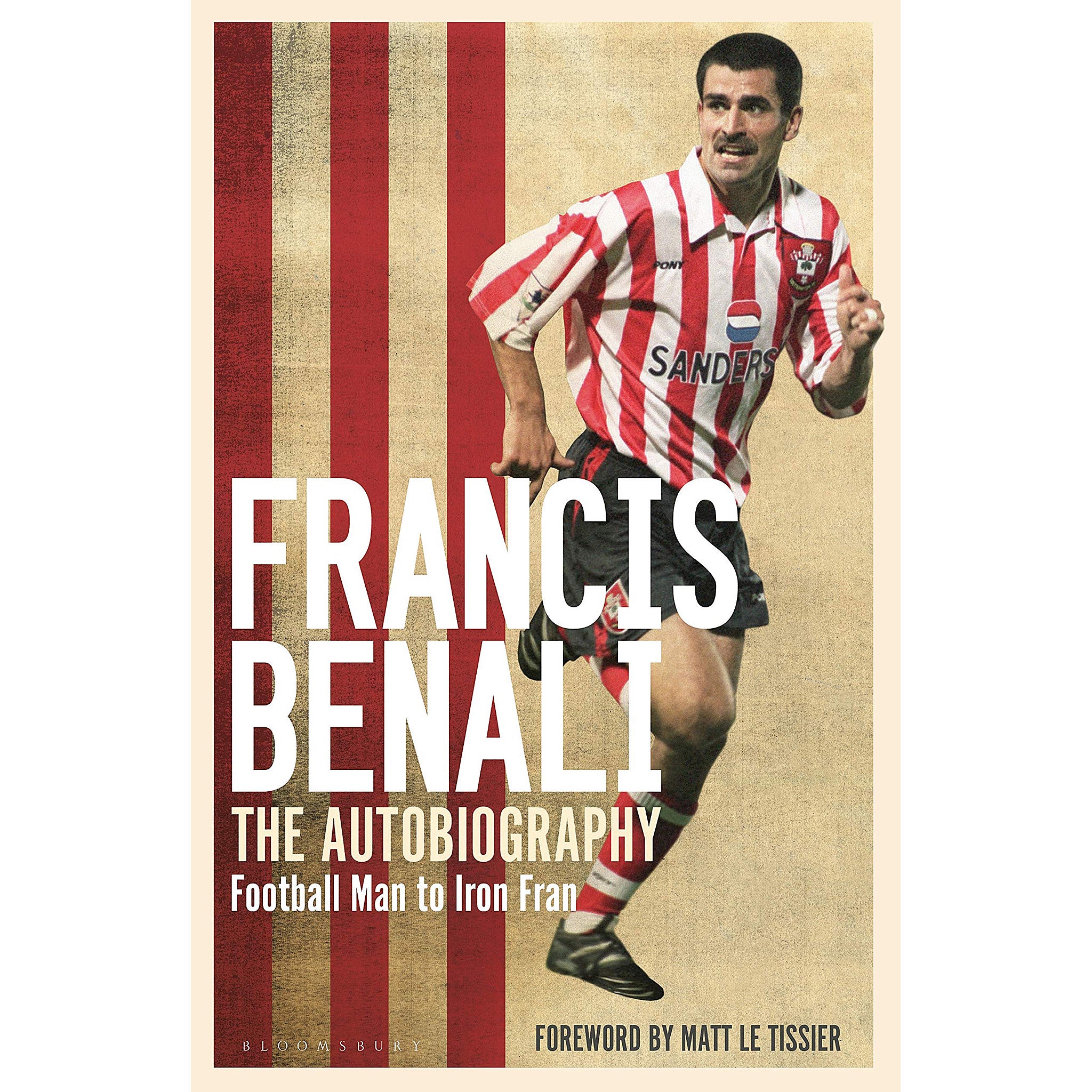 Francis Benali – The Autobiography – Football Man to Iron Fran – SIGNED