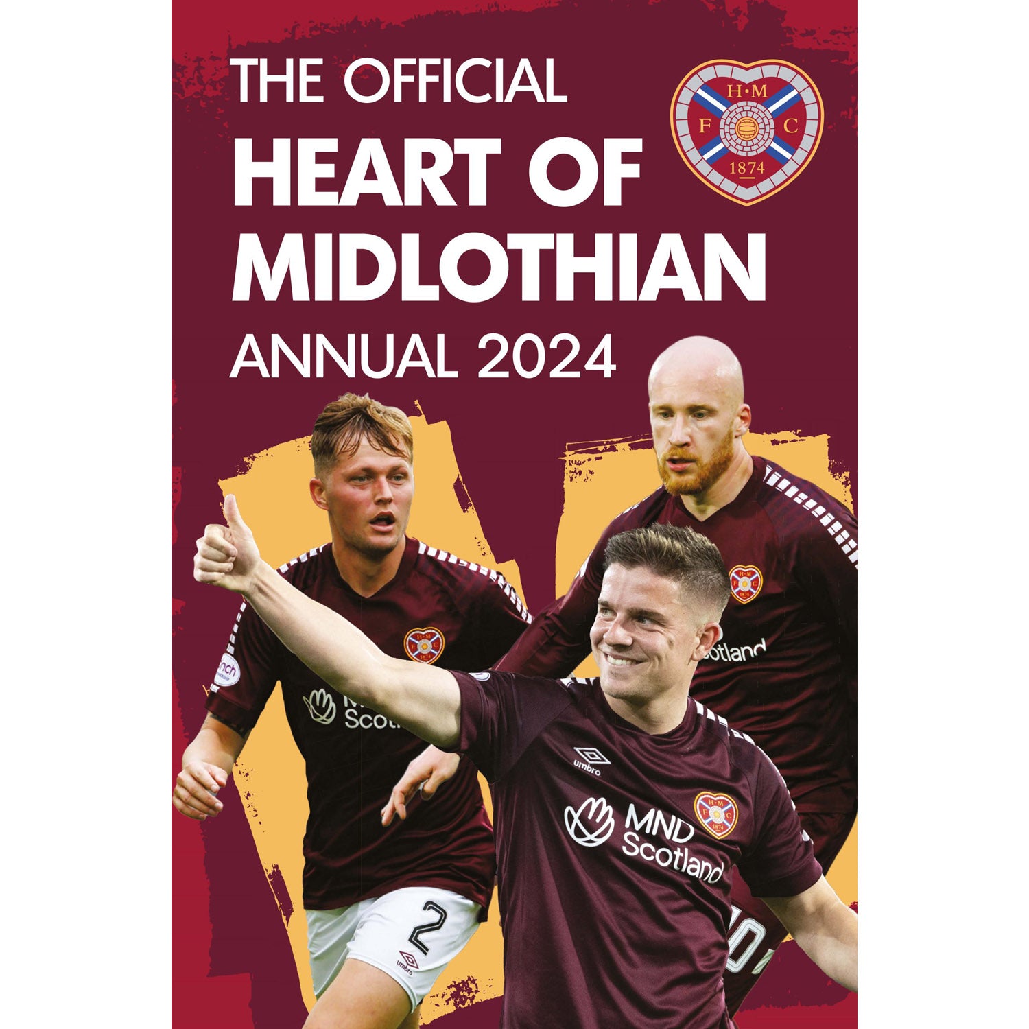 The Official Heart of Midlothian Annual 2024