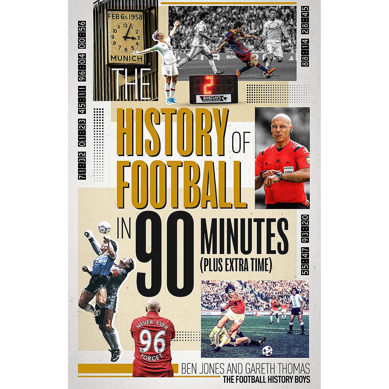 The History of Football in 90 Minutes (Plus Extra Time)