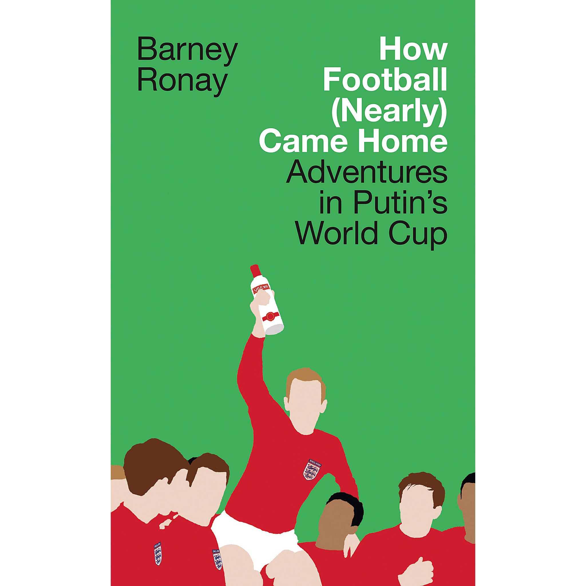 How Football (Nearly) Came Home – Adventures in Putin's World Cup