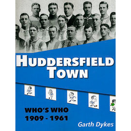Huddersfield Town Who's Who 1909-1961