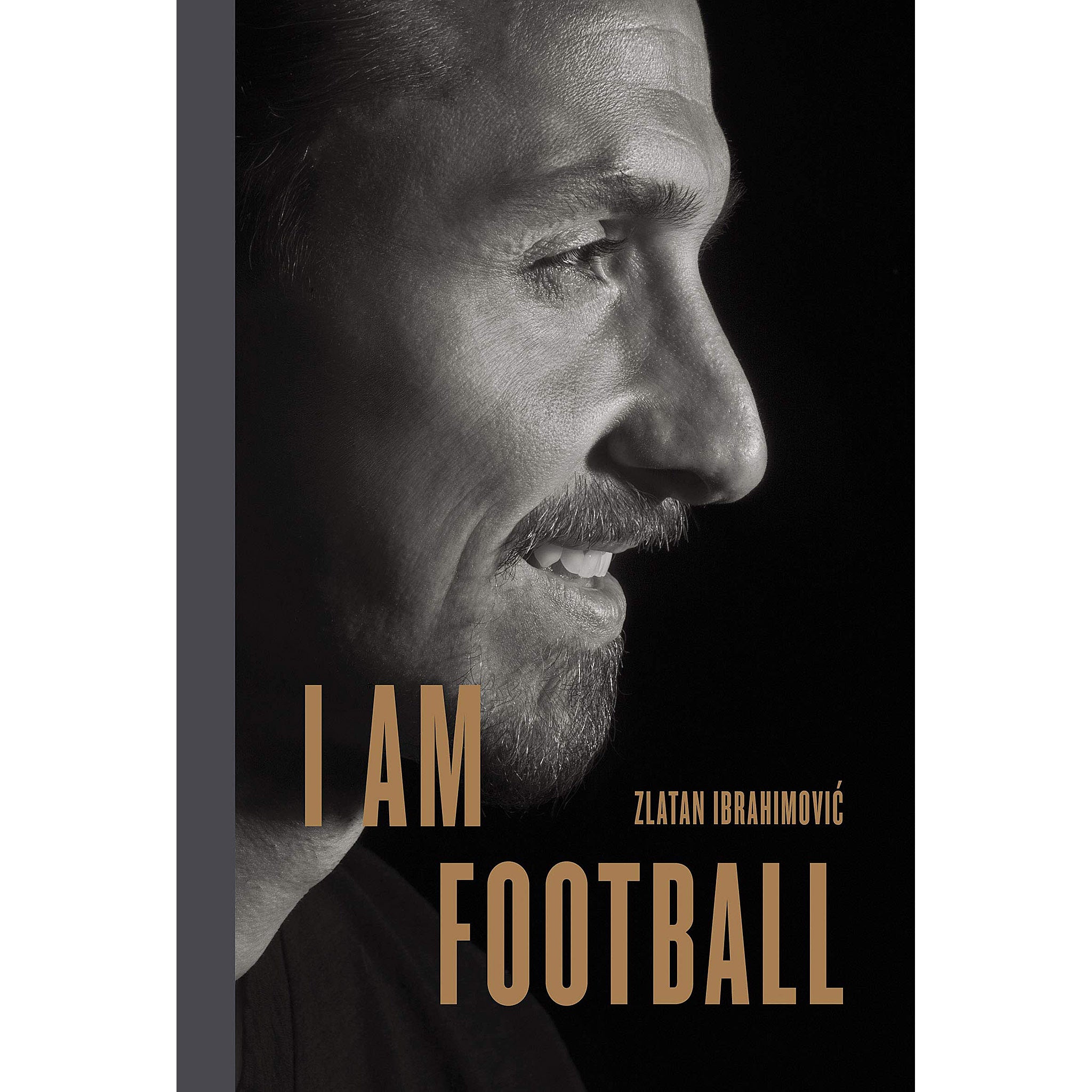 I Am Football – Zlatan Ibrahimovic | Soccer Books Limited
