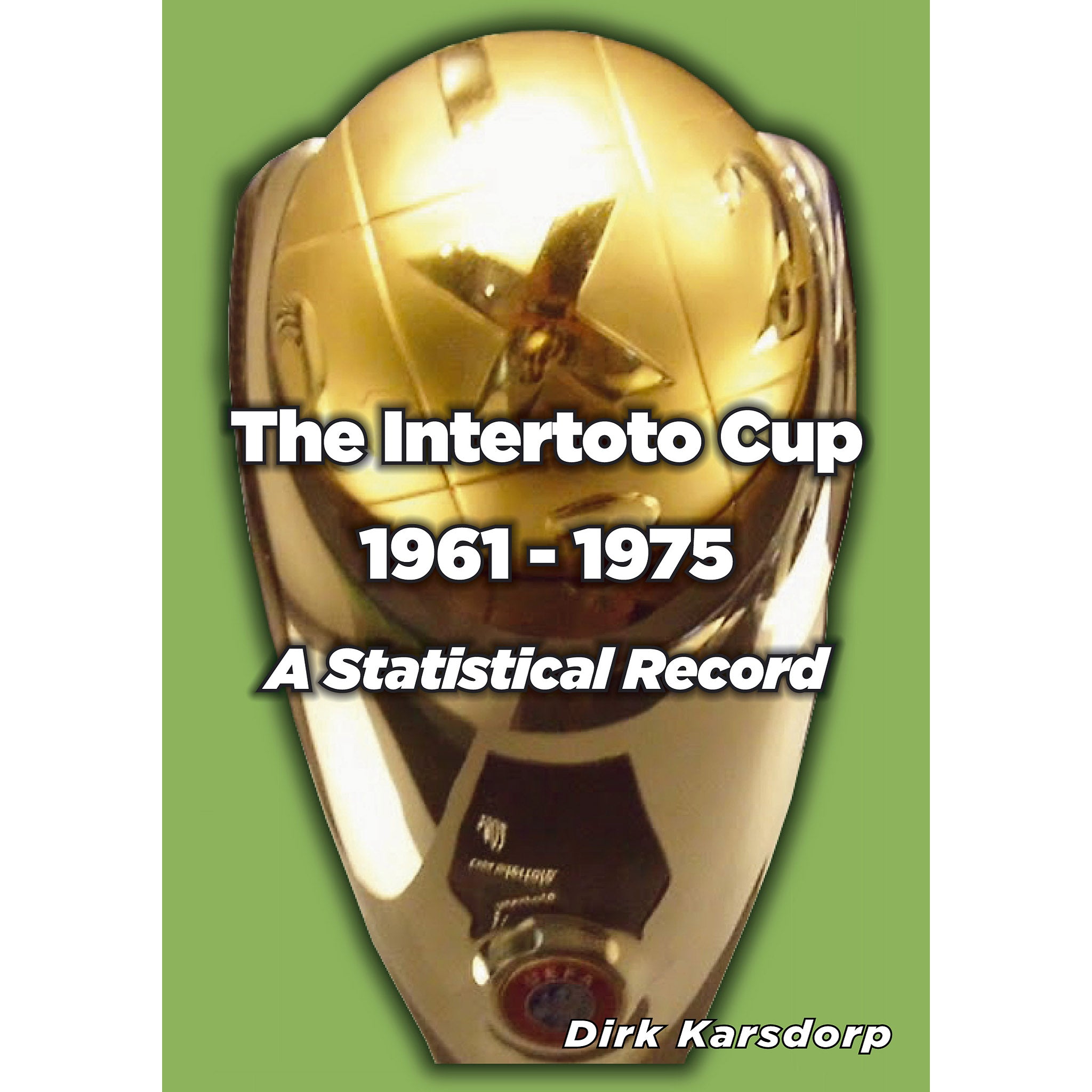 The Intertoto Cup – A Statistical Record 1961-1975