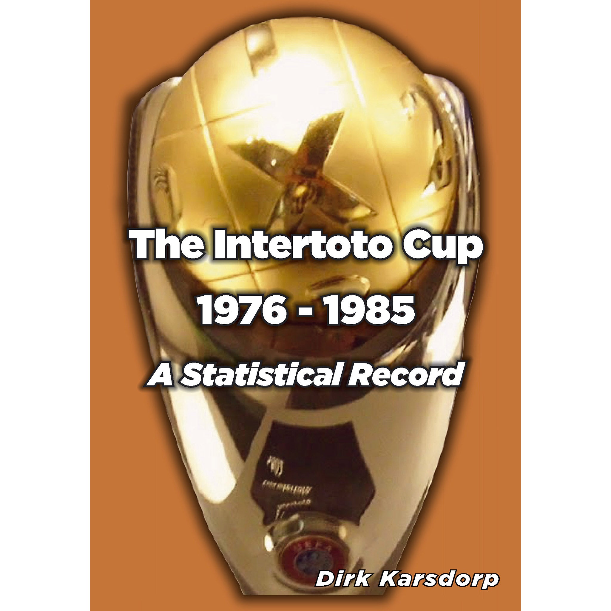 The Intertoto Cup – A Statistical Record 1976-1985