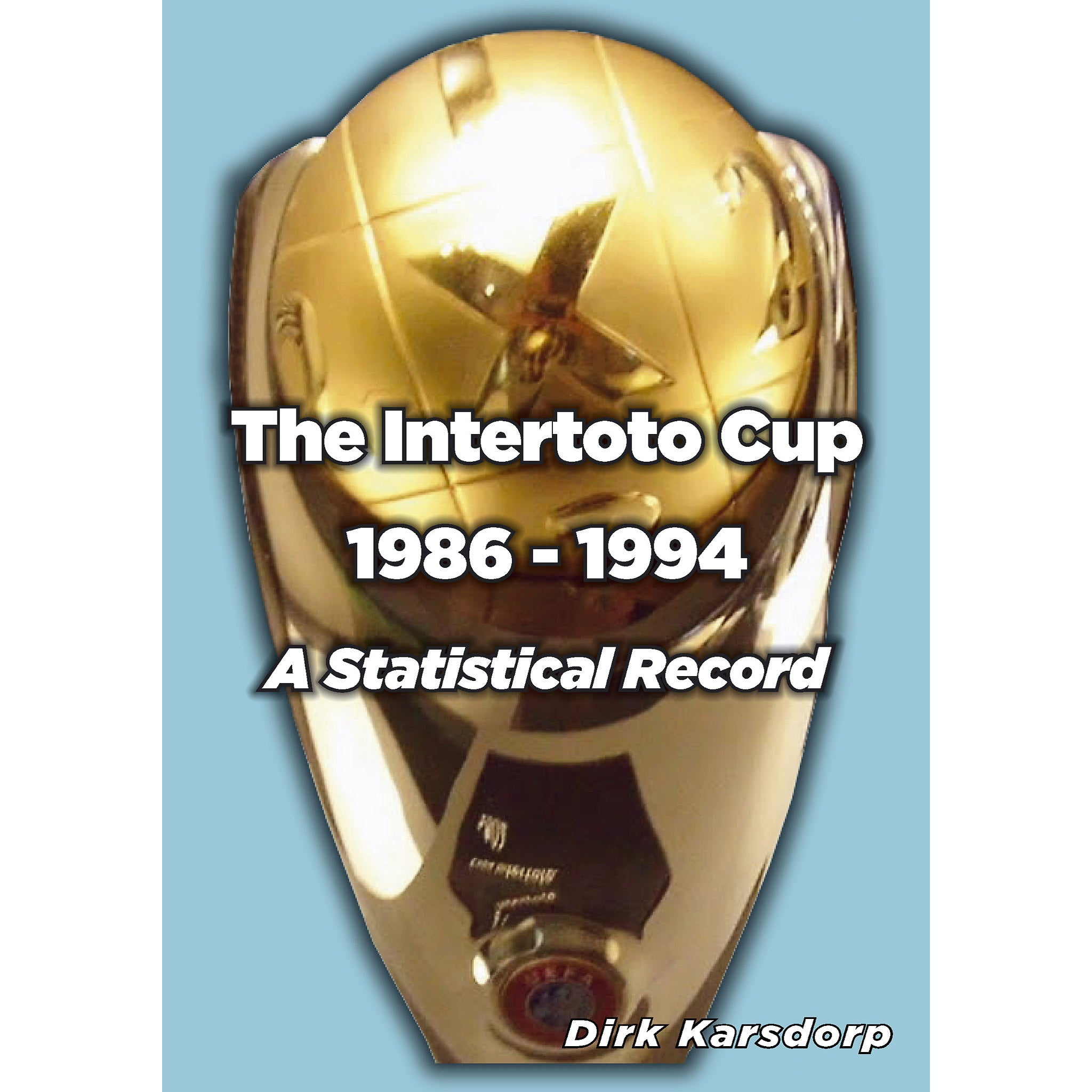 The Intertoto Cup – A Statistical Record 1986-1994