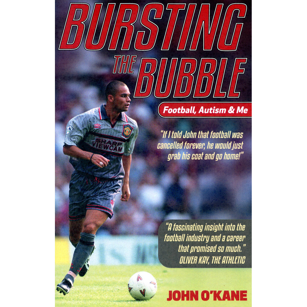 Bursting the Bubble – John O'Kane – Football, Autism & Me