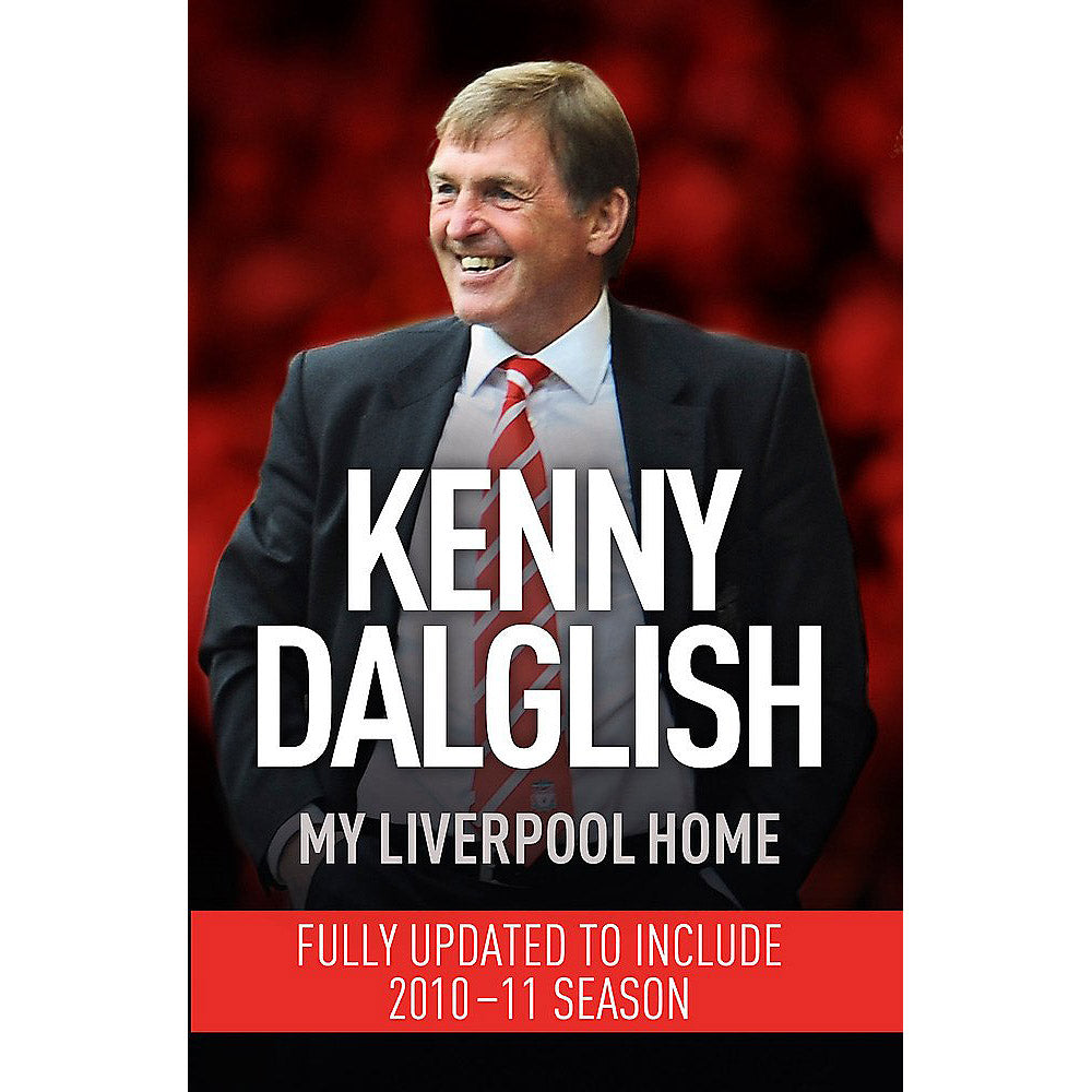Kenny Dalglish – My Liverpool Home