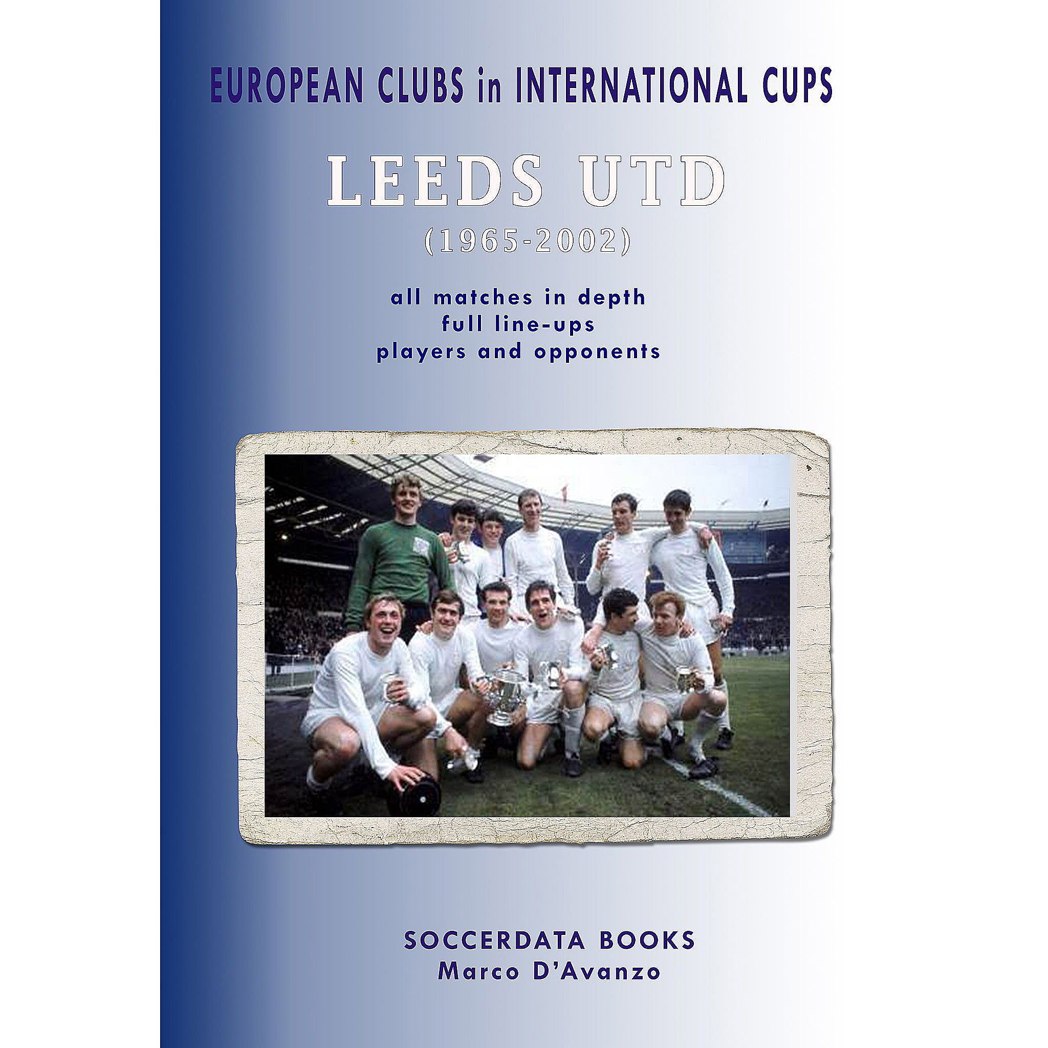 European Clubs in International Cups – Leeds United (1965-2002)