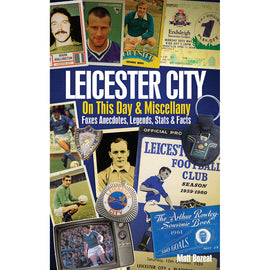 Leicester City On This Day & Miscellany