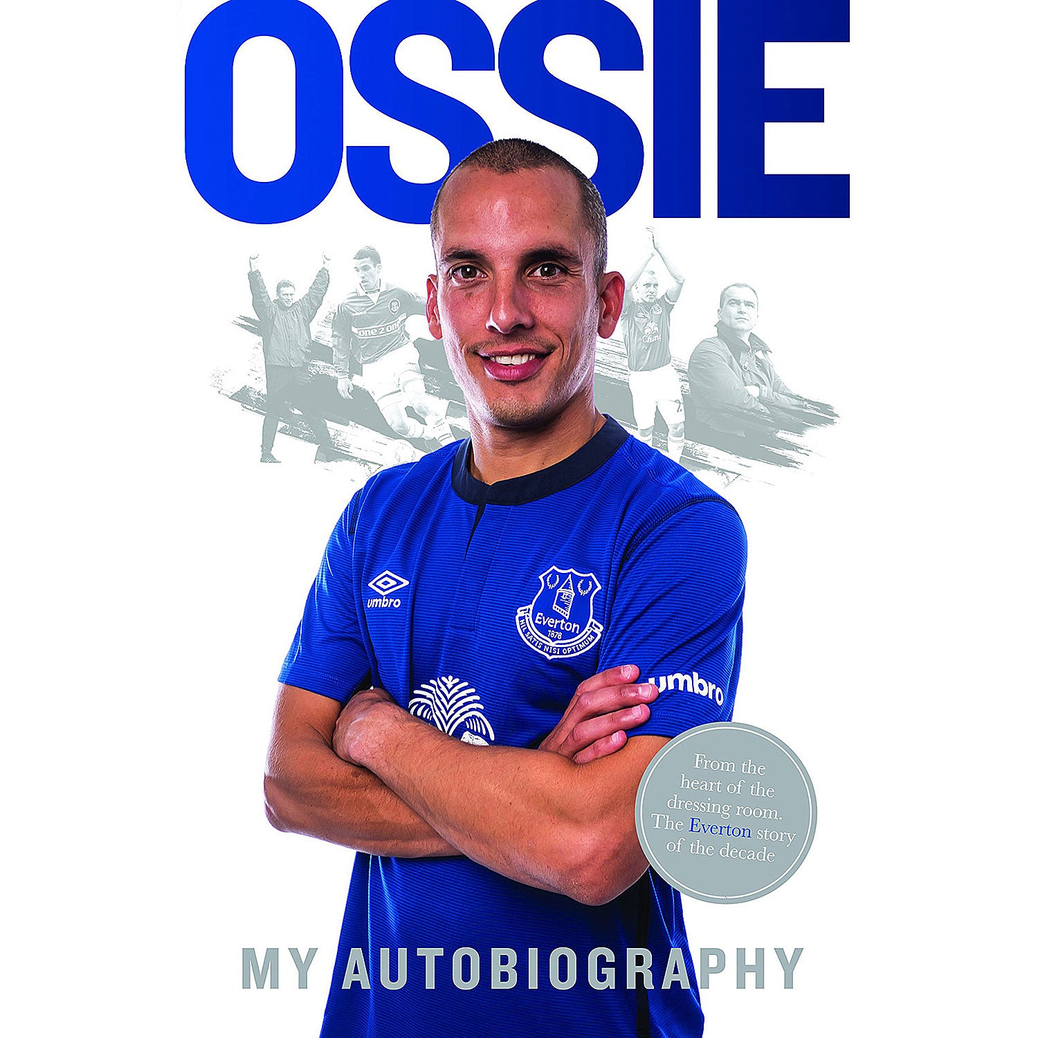 Ossie – Leon Osman – My Autobiography