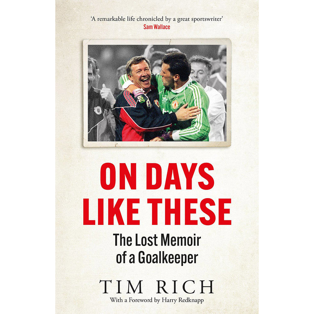 On Days Like These – Les Sealey – The Lost Memoir of a Goalkeeper