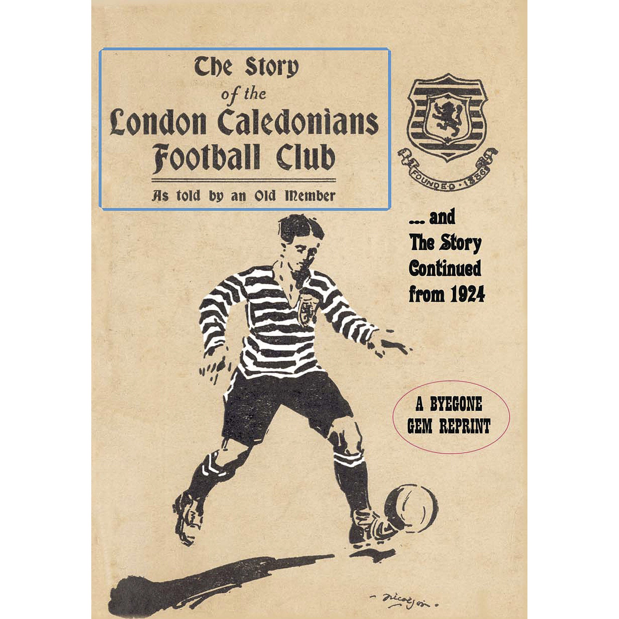 The Story of the London Caledonians Football Club