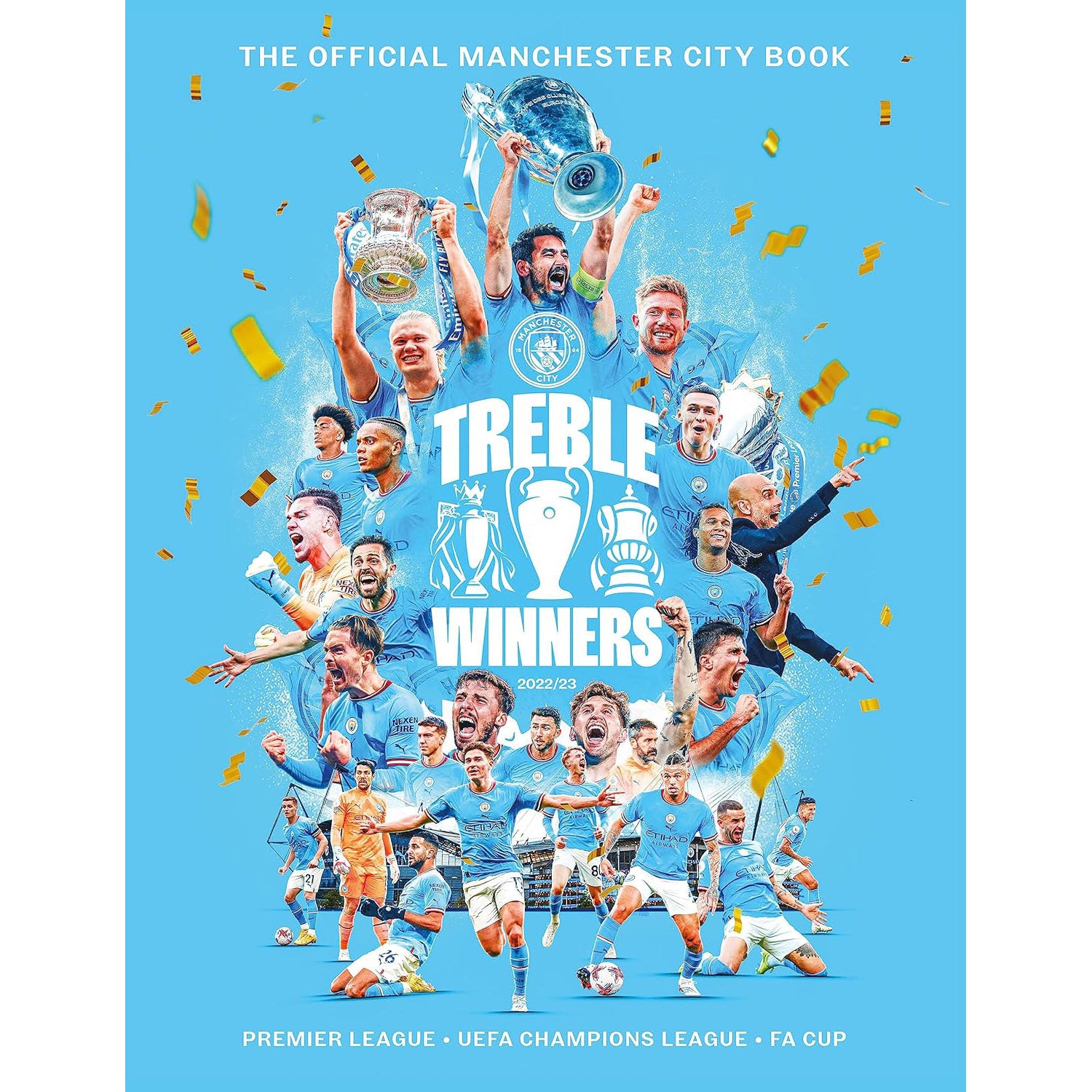 Treble Winners 2022/23 – The Official Manchester City Book