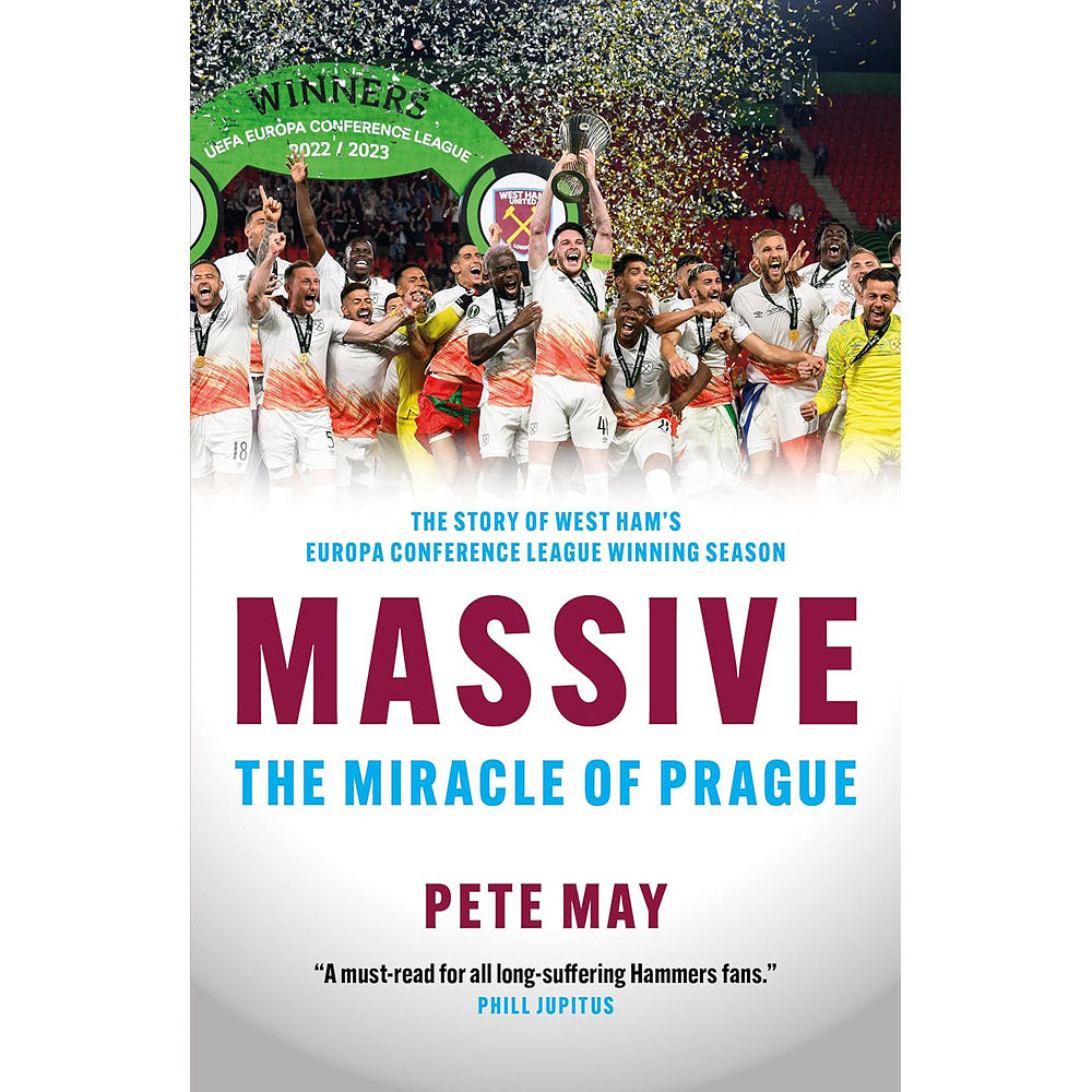 Massive – The Miracle of Prague – The Story of West Ham's Europa Conference League Winning Season