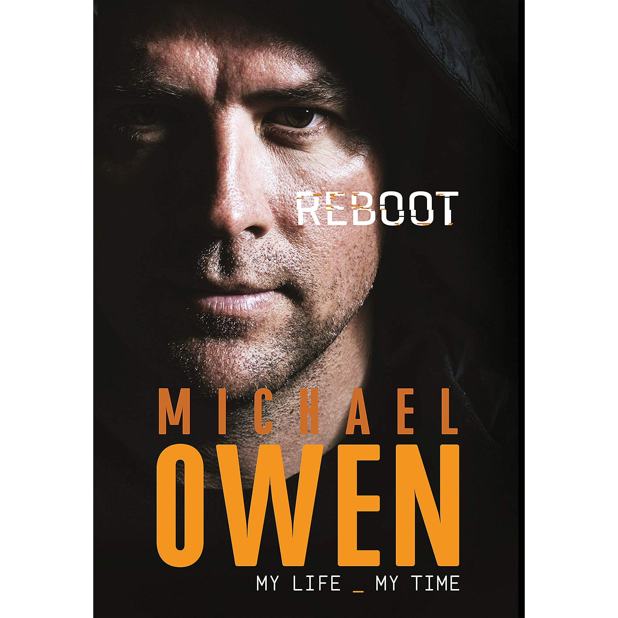 Michael Owen – Reboot – My Life, My Time
