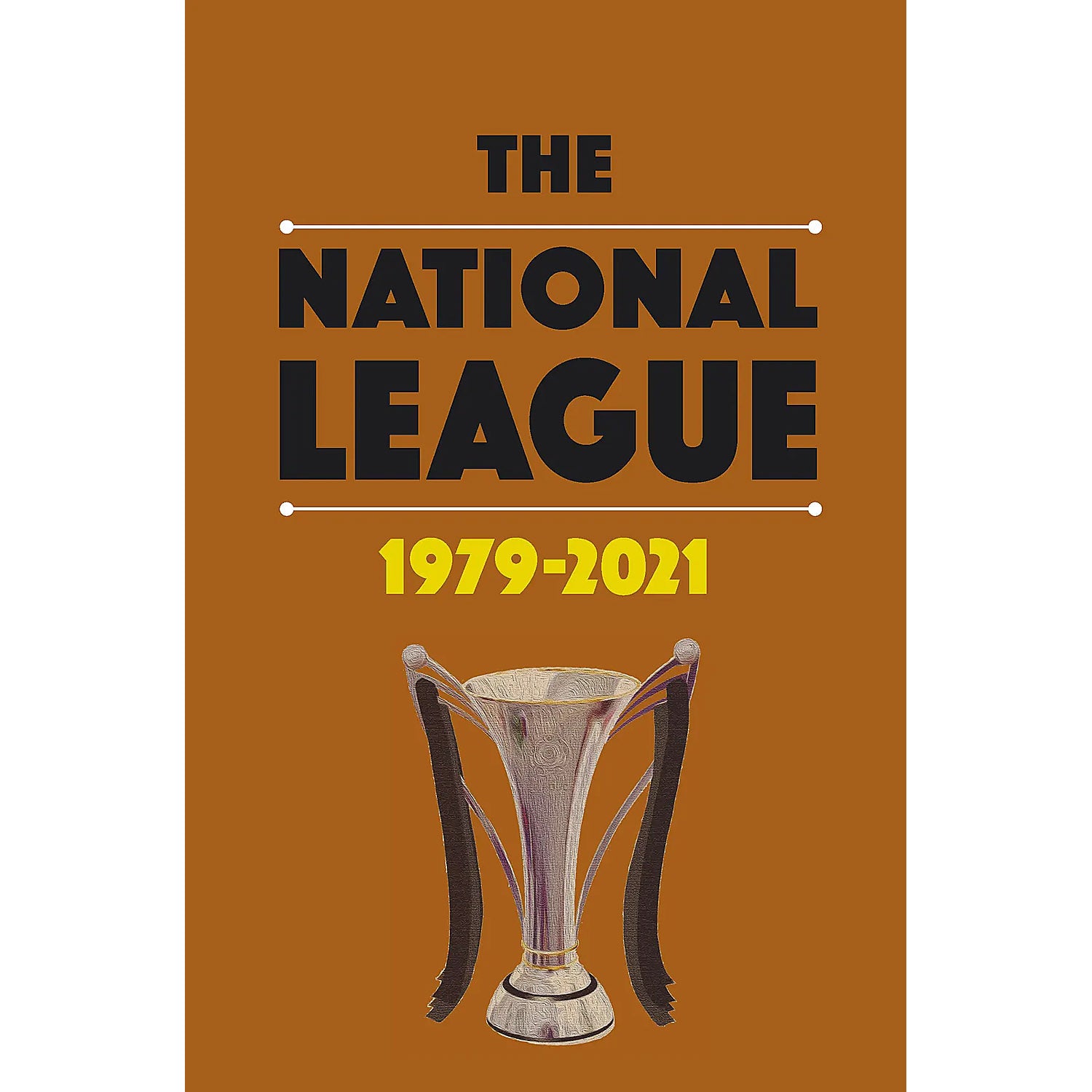 The National League 1979-2021