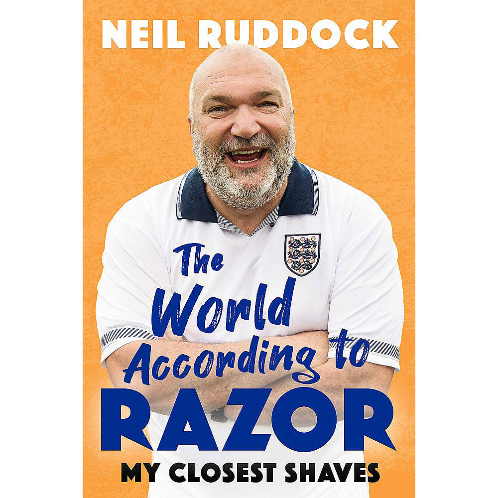 The World According to Razor – Neil Ruddock – My Closest Shaves – Softback
