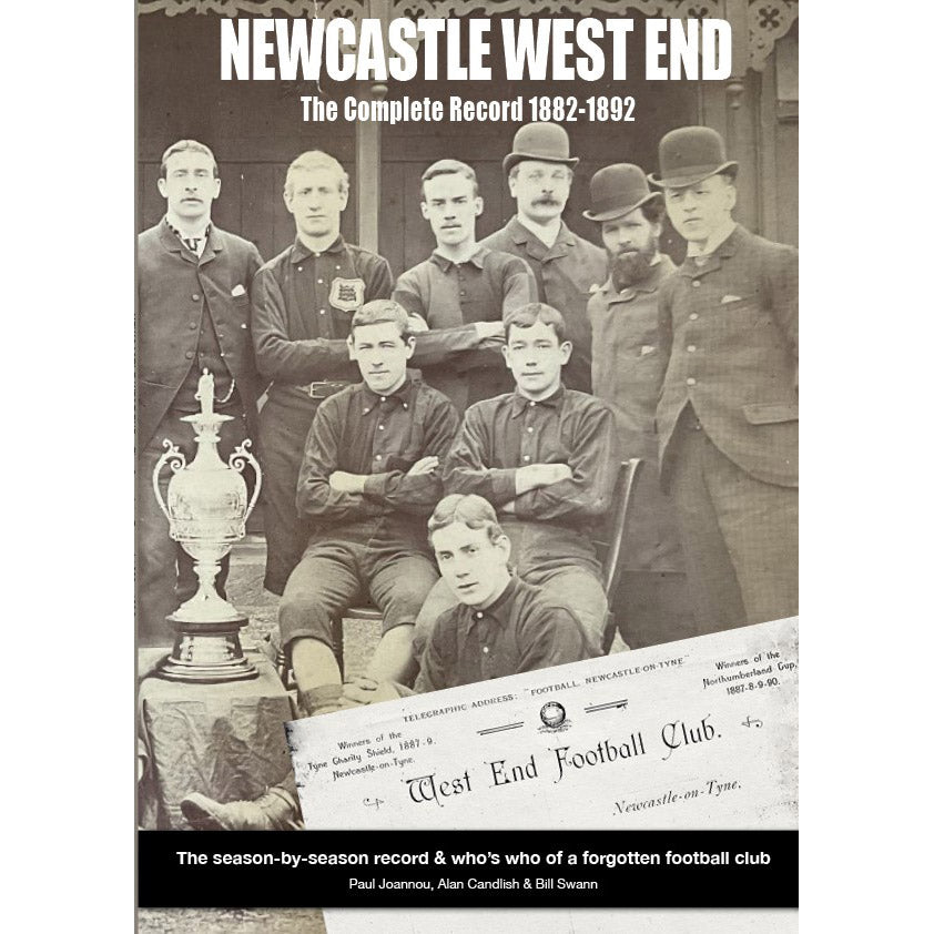 Newcastle West End – The Complete Record 1882-1892