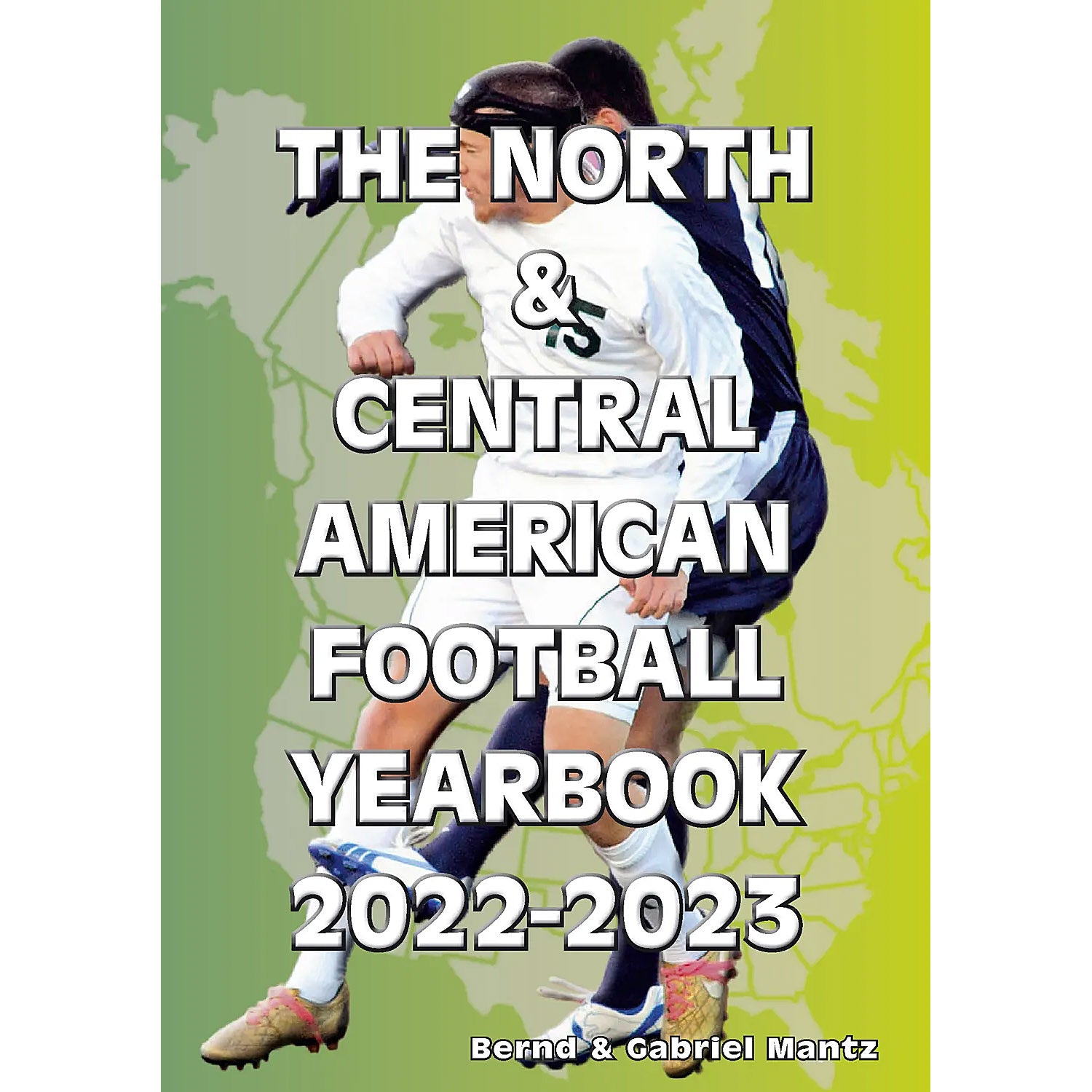 The North & Central American Football Yearbook 2022-2023