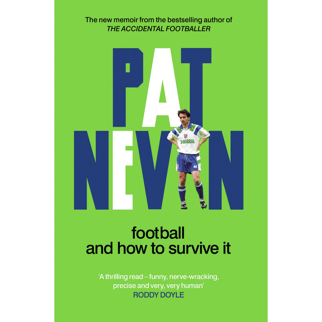 Pat Nevin – football and how to survive it – SIGNED
