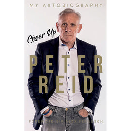 Cheer Up Peter Reid – My Autobiography