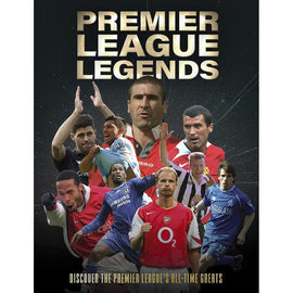 Premier League Legends – Discover the Premier League's All-time Greats